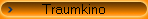 Traumkino